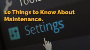 10 Things to Know About Web Maintenance